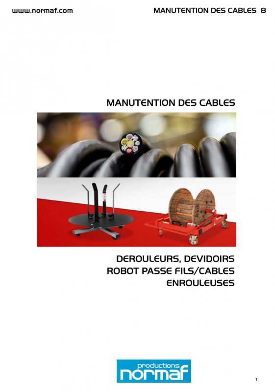 MANUTENTION DES CABLES DEROULEURS, DEVIDOIRS ROBOT PASSE FILS/CABLES ENROULEUSES